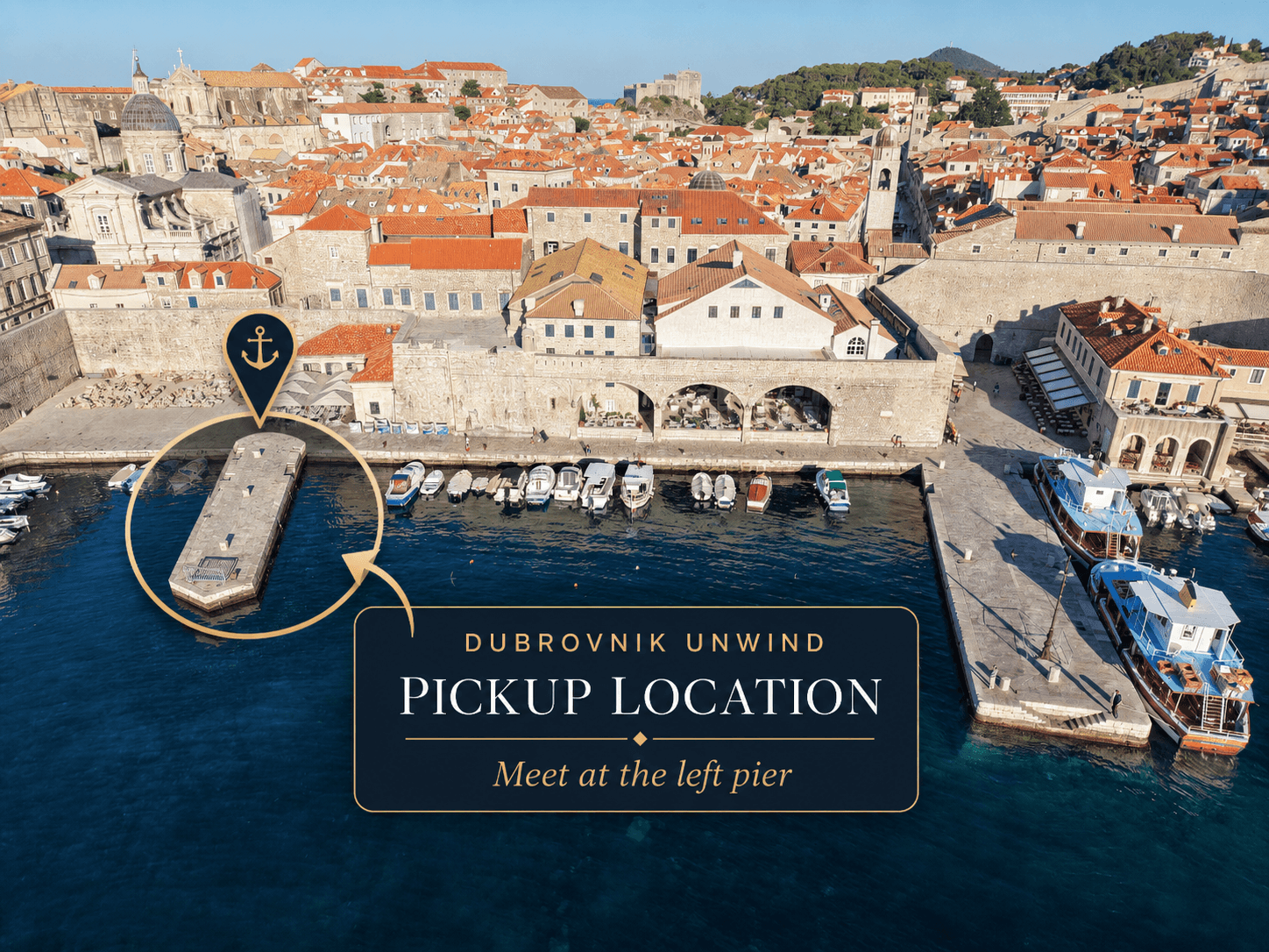 Dubrovnik Unwind pickup location — left pier at Old Town Port